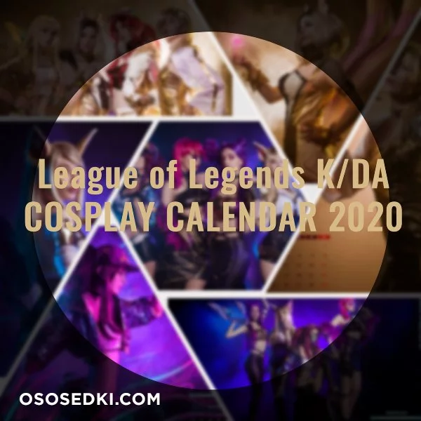 League of Legends K/DA Cosplay calendar 2020 nude. Onlyfans, Patreon, Fansly leaked 13 nude photos and videos