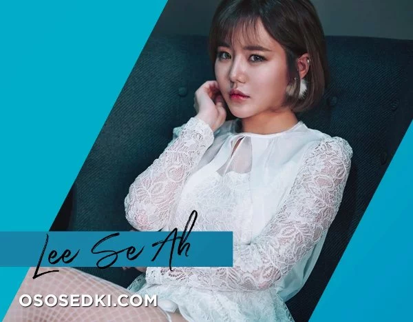 Lee Se Ah nude. Onlyfans, Patreon, Fansly leaked 80 nude photos and videos